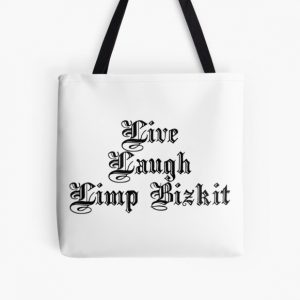 Live Laugh Limpbizkit All Over Print Tote Bag RB1010 product Offical limpbizkit Merch