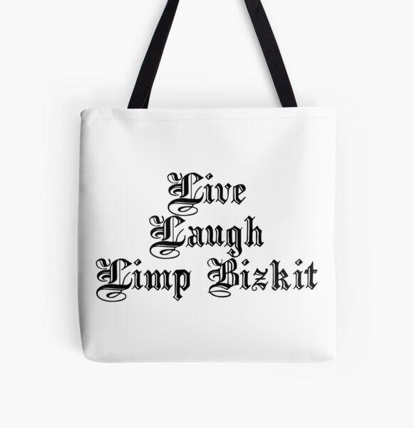 Live Laugh Limpbizkit All Over Print Tote Bag RB1010 product Offical limpbizkit Merch